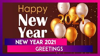 New Year 2021 Greetings Postive Messages And Quotes To Share Happy New Year Wishes [upl. by Hsatan227]