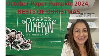 October Paper Pumpkin NESTS OF CHRISTMAS Stampin Up 2024 [upl. by Walli]