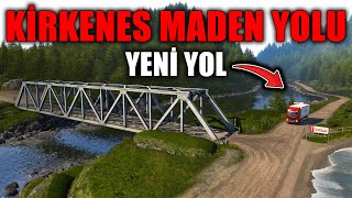 KOŞŞŞŞŞ  YENİ KİRKENES MADEN YOLU GELDİİİİ  TruckersMP  Euro Truck Simulator 2 [upl. by Latsirc]