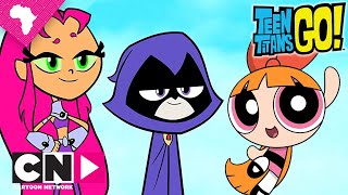 Teens Titans Go amp Powerpuff Girls  Mash Up Round 2  Cartoon Network Africa [upl. by Esoranna730]