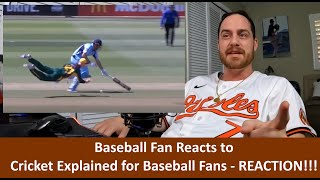 American Baseball Fan Reacts to Cricket Explained for Baseball Fans REACTION [upl. by Claudius]