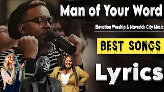 Jireh🙏Praise🙏Man of Your Word  Top 30 GREATEST Songs Elevation Worship amp Maverick City Lyrics [upl. by Assele]