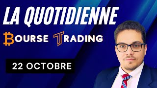 La Quotidienne Bourse Trading 🔴 22 Octobre 2024 22102024 [upl. by Posehn]