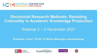 Professor Linda T Smith – Decolonial Research Methods webinar series [upl. by Bullion]