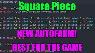 Square Piece HackScript NEW AUTOFARMSUPER OP [upl. by Heriberto]