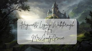 Hogwarts Legacy Walkthrough Pt 2 [upl. by Atiuqrahs]