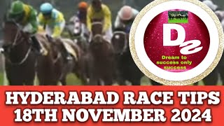 HYDERABAD RACE TIPS  18112024 HORSE RACINGHYDERABAD RACE TIPS dreams to success only success [upl. by Rambort]