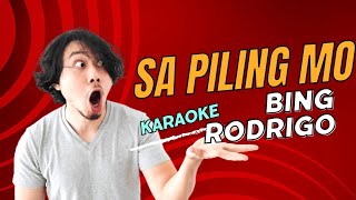 sa piling mo karaoke version by Bing Rodrigo [upl. by Atrice]