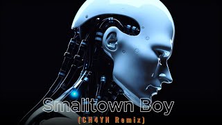 Bronski Beat  Smalltown Boy Runaway CH4YN Remix [upl. by Zack]