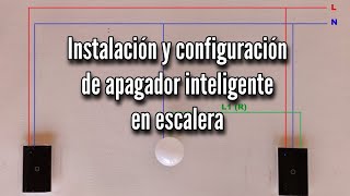 Instalación y configuración de apagador inteligente en escalera [upl. by Enrev551]