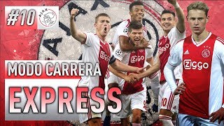 EL MEJOR EPISODIO INCREIBLE FINAL  Modo Carrera Express FIFA 19 Ajax 10 [upl. by Leksehc]