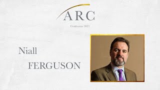 Niall Ferguson  ARC 2023 [upl. by Ytissahc]