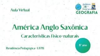 8° ano América Anglo Saxônica características físiconaturais [upl. by Bodi]