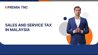 Sales and Service Tax in Malaysia [upl. by Primrose]