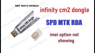 infinity cm2 dongle SPD MTK RDA imei option not showing by mbt mayo mobile [upl. by Ikcaj]