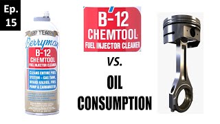 Will Berrymans B12 Chemtool stop oil consumption 😲  Oil Burning🔥Experiments  Episode 15 [upl. by Latia]