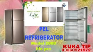 PEL REFRIGERATOR LIFE PRO 2000 INFO [upl. by Einegue]