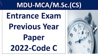 MCA Entrance Exam Previous Year Question papers 2022 code C  MDU MCA amp MSc computer science exam [upl. by Costa]