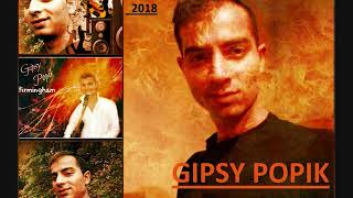 GIPSY POPIK 2017 ODI GILI [upl. by Soph223]