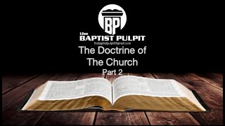 The Doctrine of the Church Part 2 Bro Ryan Goins 10272024 [upl. by Eittap]