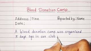 Blood Donation Camp Report Writing  How to Write a Report on Blood Donation Camp in English [upl. by Lonna]