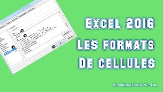 Les formats de cellule sous Excel 2016 [upl. by Irtimed]