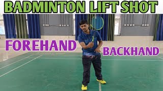 HOW TO DO LIFT IN BADMINTON FOREHAND AND BACKHAND LIFTING TUTORIAL [upl. by Llehsor135]