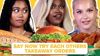 Say Now Try Each Others Takeaway Orders [upl. by Notnef]