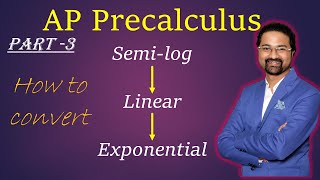 AP Precalculus How to covert semilog into linear and exponential function AP classroom  Part3 [upl. by Howlond797]