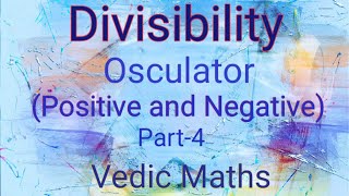 Divisibility Osculator Positive and Negative [upl. by Annunciata]