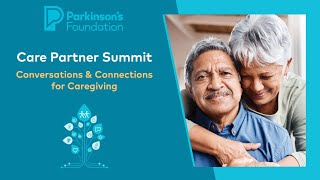 Care Partner Summit 2024 New to Parkinsons [upl. by Hoffman]