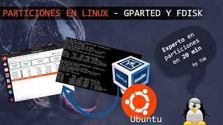 Gestionar Particiones en Linux Ubuntu ✅  GParted  FDisk  Formatear  Montar  Mount  MKFS [upl. by Kinghorn]