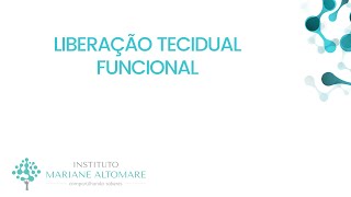 Liberação Tecidual Funcional [upl. by Haneeja]