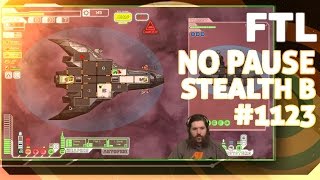 NO PAUSE FTL Stealth B  1123 [upl. by Messere]