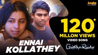 Ennai Kollathey  Video Song  Geethaiyin Raadhai  Ztish  Shalini Balasundaram [upl. by Ayifas363]