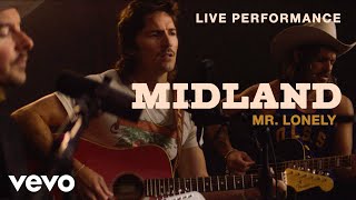 Midland  quotMr Lonelyquot Live Performance  Vevo [upl. by Analim]