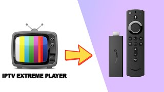 Downoad IPTV Extreme on Firestick in 2024  FULL GUIDE [upl. by Malim491]