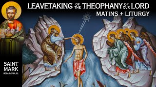 20240114 Greek Orthodox MatinsOrthros Divine Liturgy Leavetaking of the Theophany of Our Lord [upl. by Ycnan244]