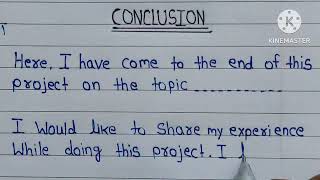 Conclusion  Conclusion for project file  How to write Conclusion  School project file [upl. by Venetis339]