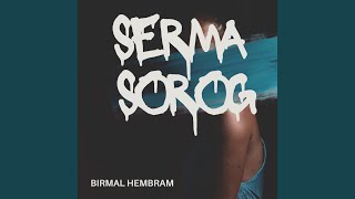 Serma Sorog [upl. by Imnubulo]