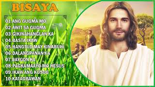 Bisaya Worship Song non stop  BISAYA CHRISTIAN SONGS with LYRICS  NONSTOP [upl. by Partridge278]