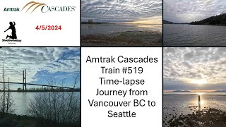 Amtrak Cascades Train 519 Time lapse Journey from Vancouver BC to Seattle [upl. by Filippa897]