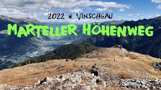 2022 Marteller Höhenweg ° Vinschgau [upl. by Amalie615]