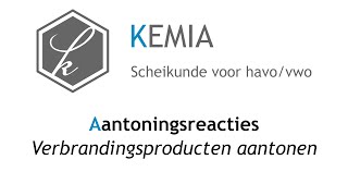 Aantoningsreacties Verbrandingsproducten aantonen [upl. by Neit]