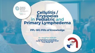 Cellulitis  Erysipelas in Pediatric and Primary Lymphedema [upl. by Infeld]