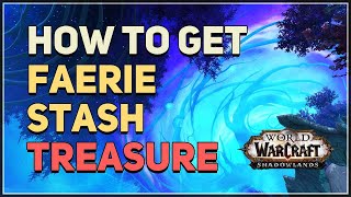 Faerie Stash WoW Treasure [upl. by Lew]