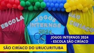 JOGOS INTERNOS DA ESCOLA SÃO CIRÍACO 2024 [upl. by Ackler485]