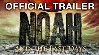 Noah Official Trailer 2014 The Ten Signs HD [upl. by Cinamod88]