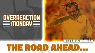 Texas Longhorns Football Overreaction Monday and a Season on the Brink [upl. by Erfert908]