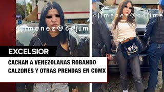 Cachan a venezolanas robando calzones y otras prendas en CDMX [upl. by Ailedroc]